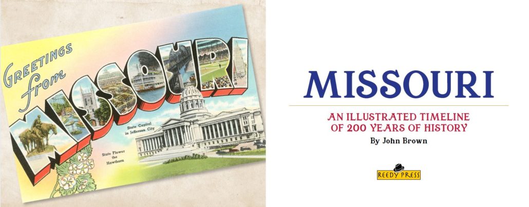 Missouri: An Illustrated Timeline - Missouri Legends